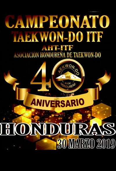 The 40th Anniversary Championship of  Honduran Association of Taekwon-Do ITF